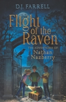 The Adventures of Nathan Nazberry: Flight of the Raven: Book One 1495432513 Book Cover