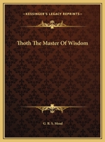 Thoth The Master Of Wisdom 1425350097 Book Cover