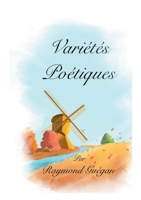 Variétés Poétiques (French Edition) 2322504947 Book Cover
