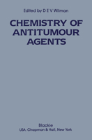 Chemistry of Antitumour Agents 0216926815 Book Cover