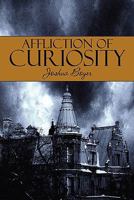 Affliction of Curiosity 1607494426 Book Cover