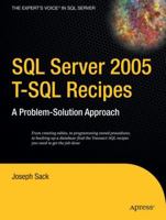 SQL Server 2005 T-SQL Recipes: A Problem-Solution Approach 159059570X Book Cover