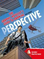 The Graphic Novelists Guide to Drawing Perspective 1782217258 Book Cover