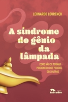 A síndrome do gênio da lâmpada 6556251143 Book Cover