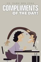 Compliments of the Day! 1523983515 Book Cover