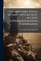 Commentarii Totius Sacra Scriptura Huic Accedit Supplementum Edita Tournemines 1247923061 Book Cover