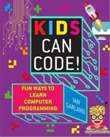 Crack the Code: Learn the Basics to Computer Coding and Programming! 1510740058 Book Cover