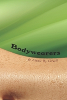 Bodywearers B0DRFW4TM3 Book Cover