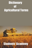 Dictionary of Agricultural Terms B0C7FSYGDP Book Cover