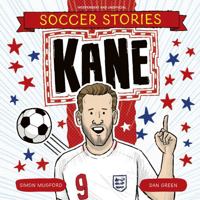 Kane (Football Stories) 1804538353 Book Cover