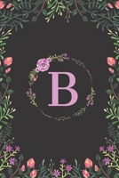 Floral Monogram Letter B Journal: Lined 6x9 inch Soft Cover Notebook 1711039926 Book Cover