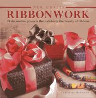 Ribbonwork (The New Crafts Series) 1859671381 Book Cover