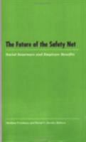 The Future of the Safety Net: Social Insurance and Employee Benefits