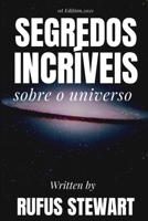 Segredos incr�veis sobre o universo B094GXLB56 Book Cover