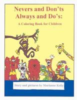 Nevers and Don'ts Always and Do's 1484188535 Book Cover