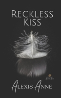 Reckless Kiss 1730784054 Book Cover