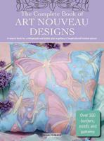 The Complete Book of Art Nouveau Designs (Design Inspiration Series) 1844483002 Book Cover