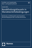 Barabfindungsklauseln in Wandelanleihebedingungen : Rechtsnatur und Wirksamkeit Unter Besonderer Ber?cksichtigung des Agb- und ?bernahmerechts 3848777118 Book Cover
