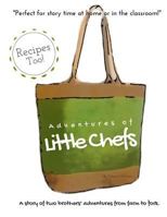 Adventures of Little Chefs 069258515X Book Cover