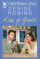 Kiss of Youth 1847829481 Book Cover