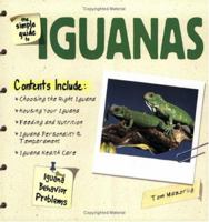 The Simple Guide to Iguanas (Simple Guide to...) 0793821185 Book Cover