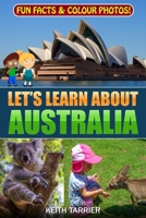 Let's Learn about Australia 1521461090 Book Cover