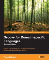 Groovy for Domain-Specific Languages 184719690X Book Cover