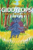 How Many Giddylops Can Fit Into A Box? B0GKLCM61K Book Cover