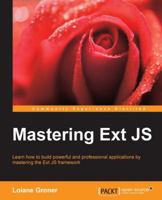 Mastering Ext JS 1784390453 Book Cover