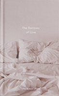 The Sorrows of Love 0995753520 Book Cover