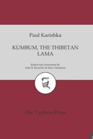 Kumbum the Thibetan Lama: A Realistic Romance B0BVPBJK7Z Book Cover