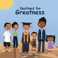 Destined for Greatness 1098344537 Book Cover