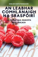 An Leabhar Comhlánaigh Na Sraspóirí 1835003443 Book Cover