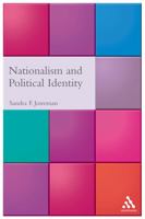 Nationalism and Political Identity (International Relations for the 21st Century) 0826465919 Book Cover