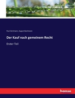 Der Kauf nach gemeinem Recht: Erster Teil 3744628787 Book Cover