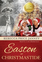 Easton at Christmastide 1649494114 Book Cover
