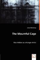 The Mournful Cage 3836485060 Book Cover