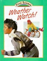 Weather Watch! 051608142X Book Cover