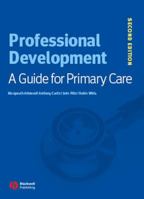 Professional Development: A Guide for Primary Care 1405122323 Book Cover