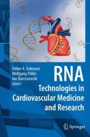 RNA Technologies in Cardiovascular Medicine and Research 3642097464 Book Cover