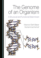 The Genome of an Organism: A Structural and Functional Determinant 1036444406 Book Cover