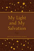 My Light and My Salvation: One-Year Devotional Journal 1424552788 Book Cover