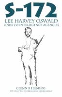 S-172: Lee Harvey Oswald Links to Intelligence Agencies 1909360198 Book Cover