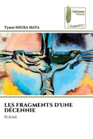 Les Fragments d'Une Décennie 613976744X Book Cover