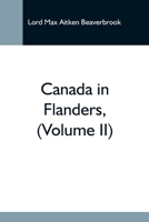 Canada in Flanders, Vol. II 9354598501 Book Cover