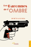 Les Baronnes de l’ombre (French Edition) B0CGYYJHY2 Book Cover