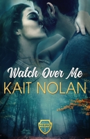 Watch Over Me 1648350135 Book Cover