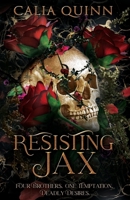 Resisting Jax: A reverse harem romance 1739437004 Book Cover