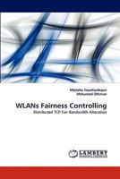 Wlans Fairness Controlling 3838392930 Book Cover