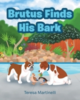 Brutus Finds His Bark B0FRTXYSDP Book Cover